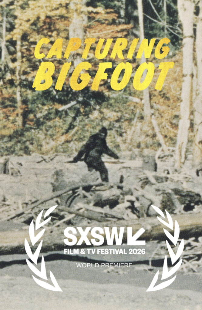 Cartel del estreno de 'Capturing bigfoot’, documental dirigido por Marq Evans.