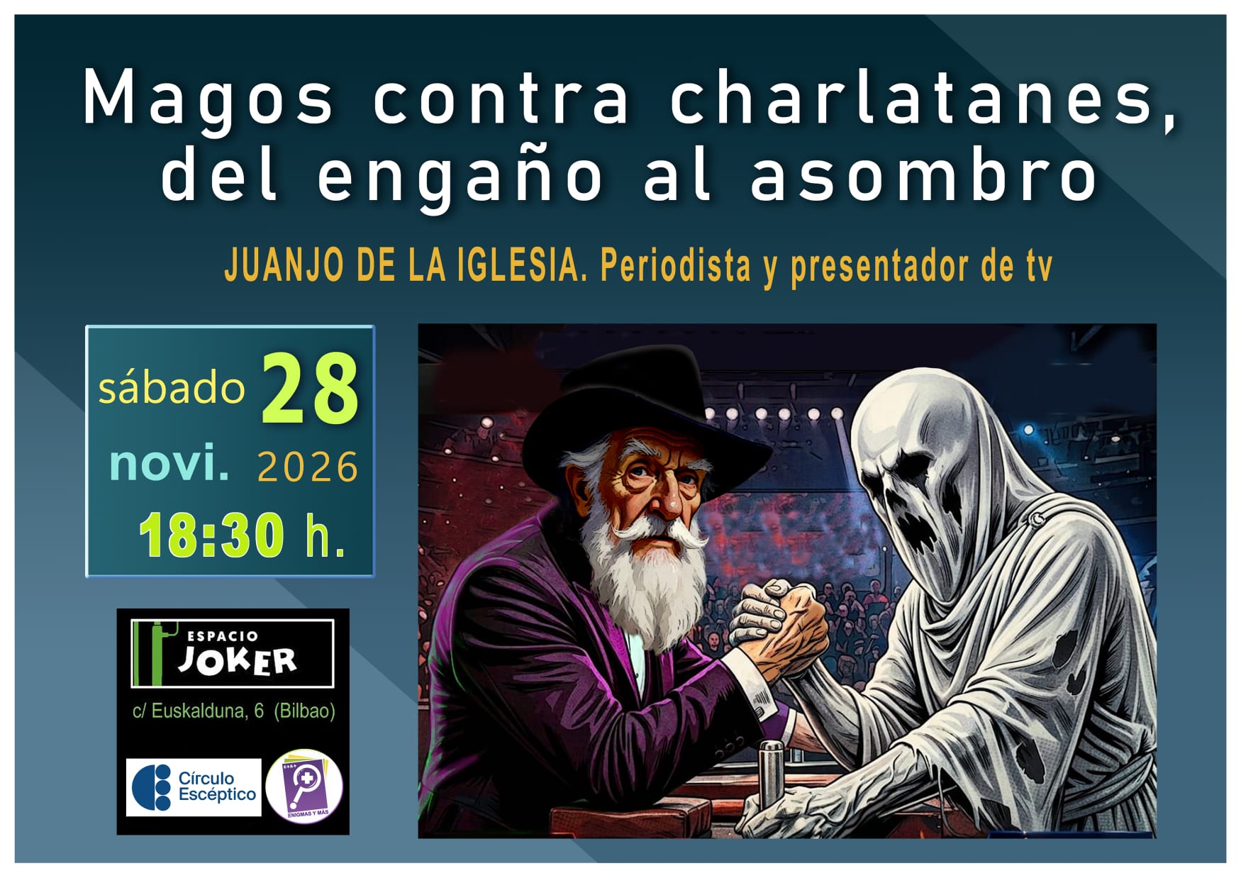 «Magos contra charlatanes», con Juanjo de la Iglesia en Bilbao el 28 de noviembre